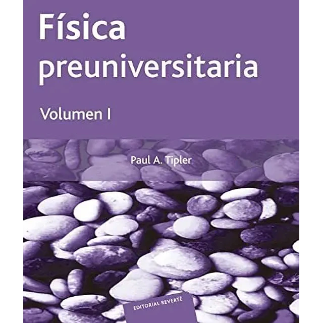 Fisica Preuniversitaria - Volumen 1