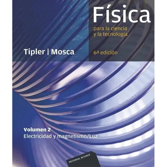 Física para la Ciencia y la Tecnología - Vol 2