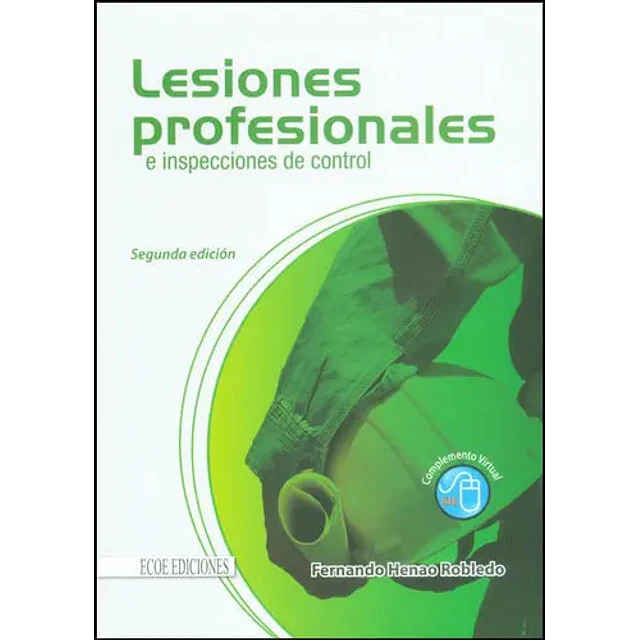 Lesiones profesionales o inspecciones de control
