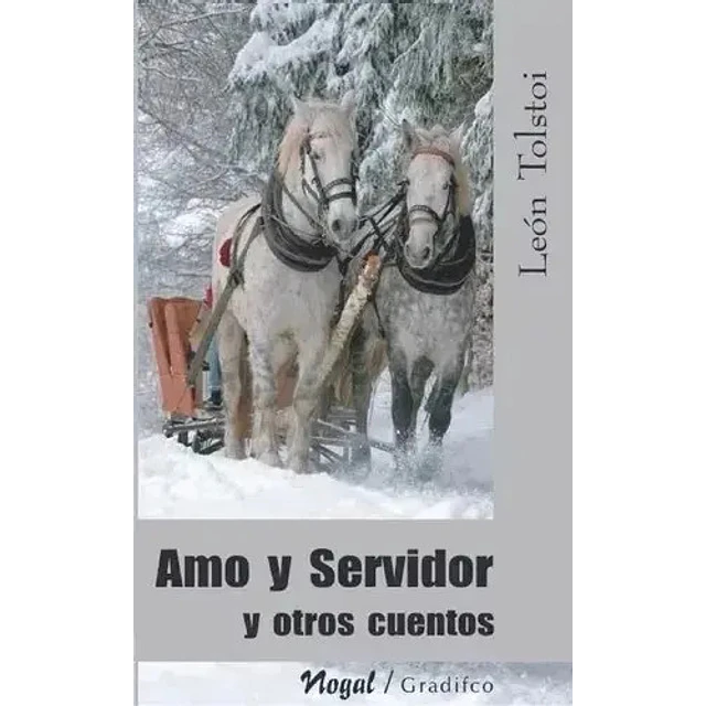 Amo y Servidor y otros cuentos