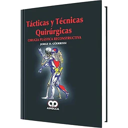 Tácticas y Técnicas Quirúrgicas