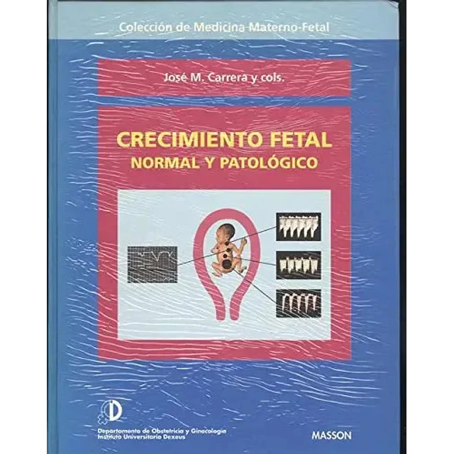 Crecimiento fetal normal y patológico