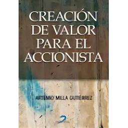 Creación de Valor para el Accionista