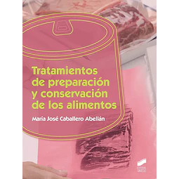 Tratamientos de Preparación y Conservación de los Alimentos