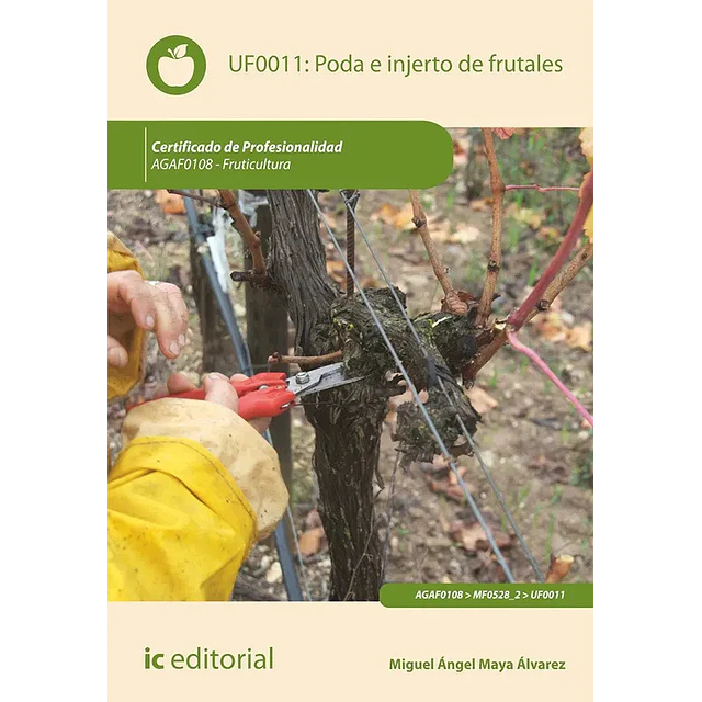 Poda e Injerto de Frutales