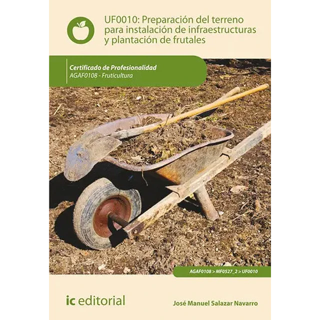 Preparación del Terreno para Instalación de Infraestructura y Plantación de Frutales