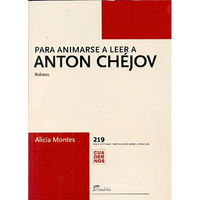 Para Animarse a Leer a Anton Chéjov