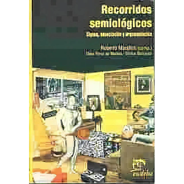 Recorridos semiológicos