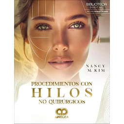 Procedimientos con hilos no quirúrgicos.