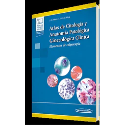 Atlas de citología y anatomía patológica ginecológica clínica. Elementos de colposcopia