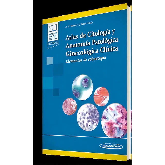 Atlas de citología y anatomía patológica ginecológica clínica. Elementos de colposcopia