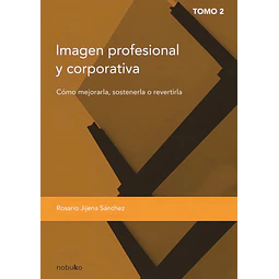 Imagen profesional y corporativa - Tomo 2