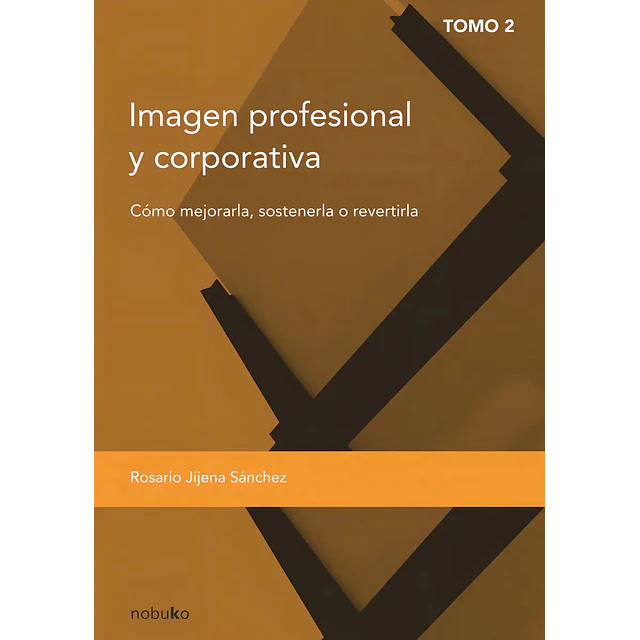Imagen profesional y corporativa - Tomo 2