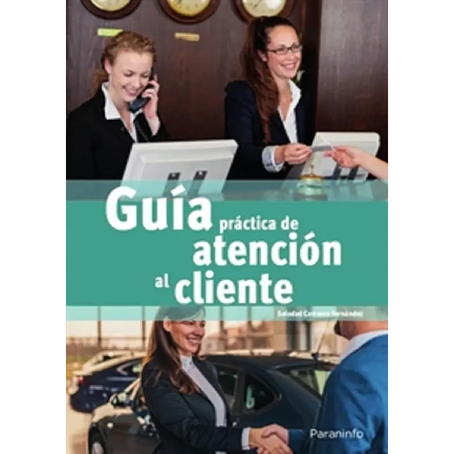 Guía práctica de atención al cliente