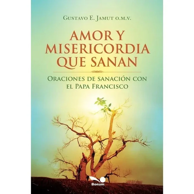 Amor y Misericordia que Sanan