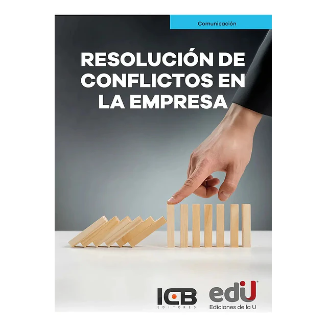 Reslución de conflictos en la Empresa