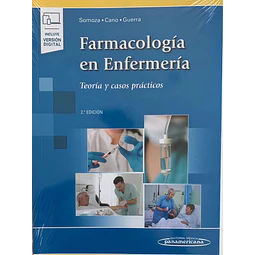 Farmacología en Enfermería. Teoría y Casos Prácticos