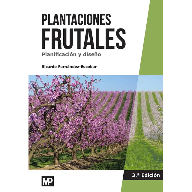 Plantaciones frutales. Planificación y diseño