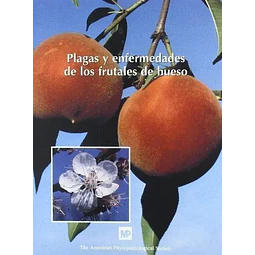 Plagas y Enfermedades de los Frutales de Hueso