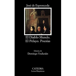 El Diablo Mundo; El Pelayo; Poesías