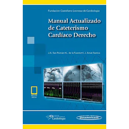 Manual Actualizado de Cateterismo Cardíaco Derecho