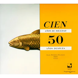 Cien Años de Soledad 50 años después