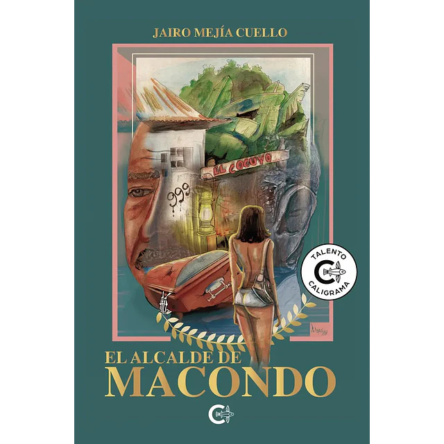 El Alcalde de Macondo