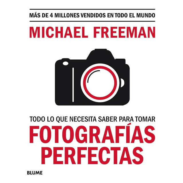 Todo Lo Que Necesitas Saber Para Tomar Fotografias Perfectas