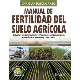 Manual de Fertilidad del Suelo Agricola