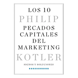 Los 10 Pecados Capitales del Marketing