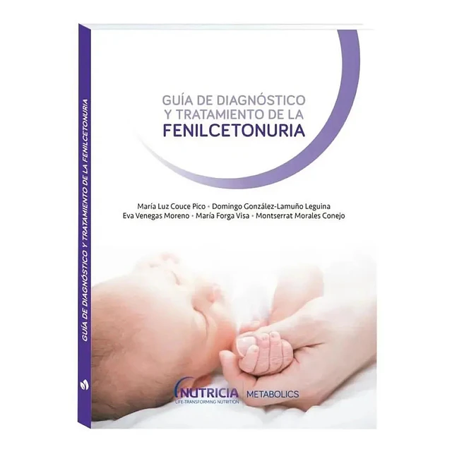 Guía de diagnóstico y tratamiento de la fenilcetonuria