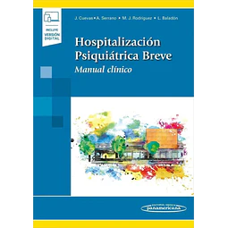 Hospitalización psiquiátrica breve. Manual clínico