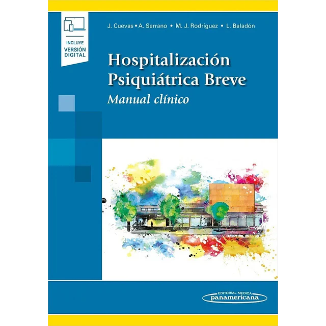 Hospitalización psiquiátrica breve. Manual clínico