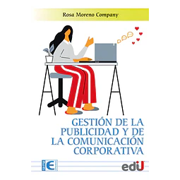Gestión de la publicidad y de la comunicación corporativa
