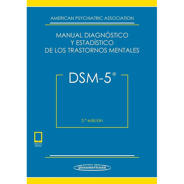 DSM-5 V Manual de Diagnóstico y Estadístico de los Trastornos Mentales
