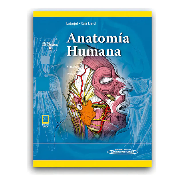 Anatomía Humana Latarjet 5ª Edición 2 tomos