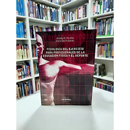Fisiología del ejercicio para profesionales de la educación física y el deporte