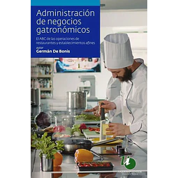 Administración de negocios gastronómicos.