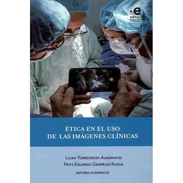Ética en el Uso de las Imagenes Clínicas