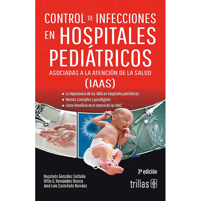 Control de infecciones en hospitales pediátricos. Asociadas a la atención de la salud IAAS