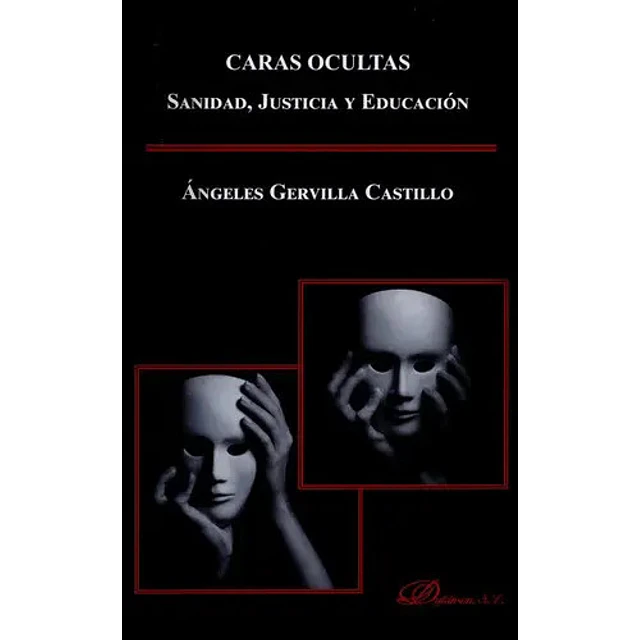 Caras ocultas: Sanidad, Justicia y Educación
