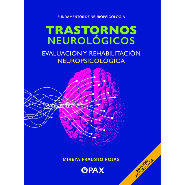 Trastornos neurológicos  Evaluación y rehabilitación neuropsicológica