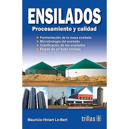 Ensilados. Procesamiento y calidad