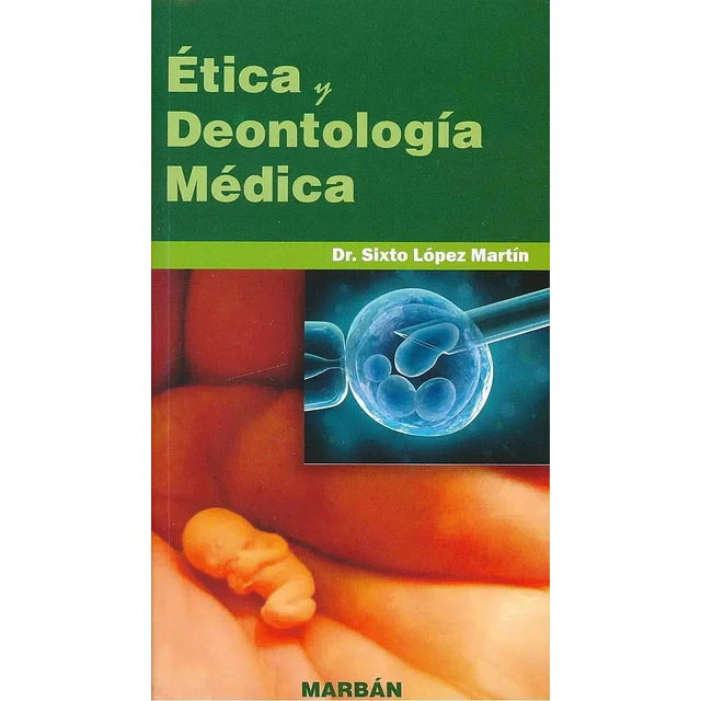 Ética y Deontología Médica