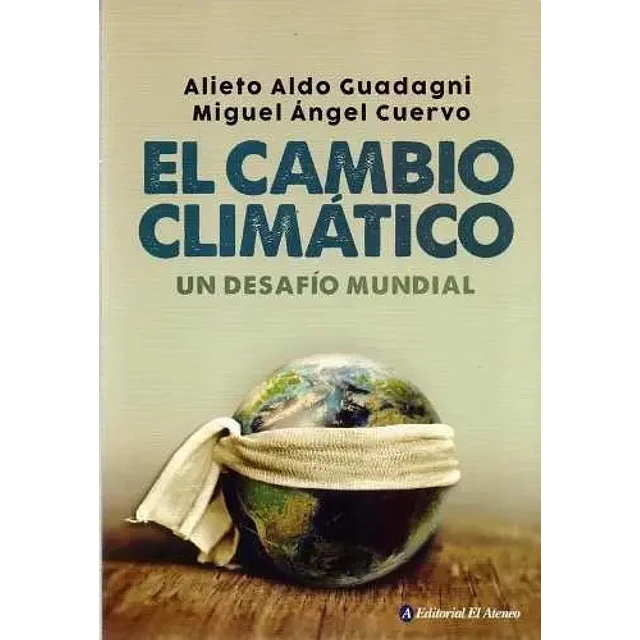 El Cambio Climatico