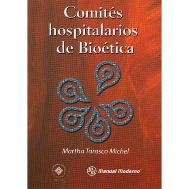 Comités hospitalarios de Bioética