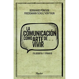 La Comunicación como Arte de Vivir