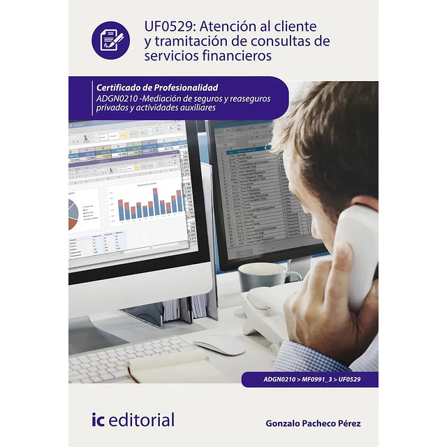 UF0529 Atencion al cliente y tramitacion de consultas de servicios financieros