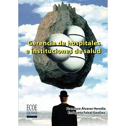 Gerencia de hospitales e Instituciones de Salud