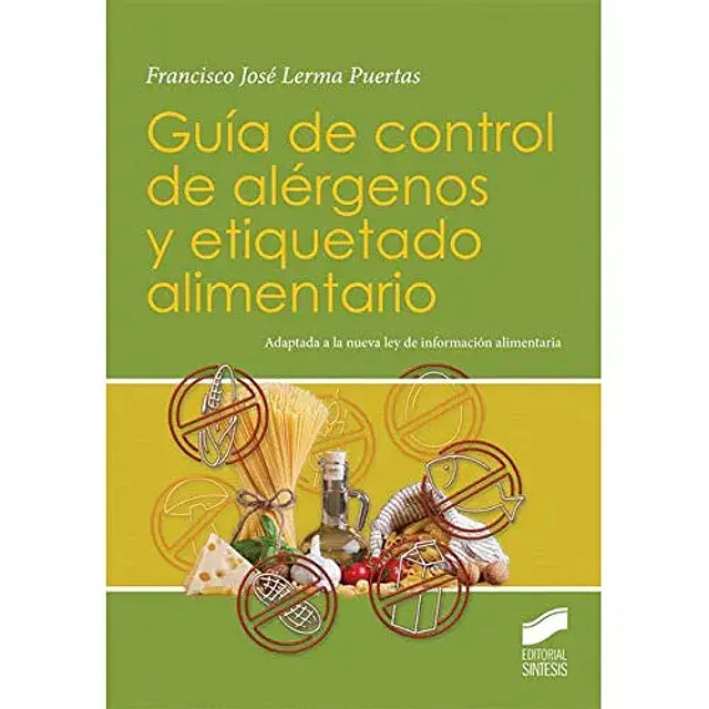 Guía de Control de Alérgenos y Etiquetado Alimentario